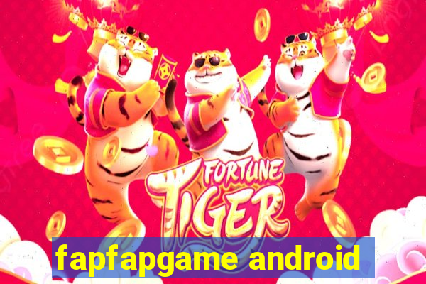 fapfapgame android